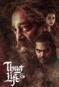 Thug Life Filmy4Wap 2025 Hindi Dubbed Tamil Movie NF